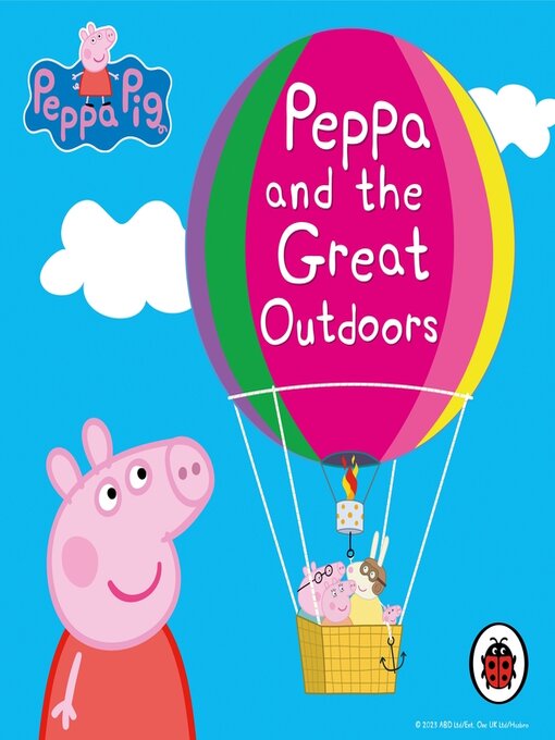 Title details for Peppa and the Great Outdoors by Ladybird - Wait list